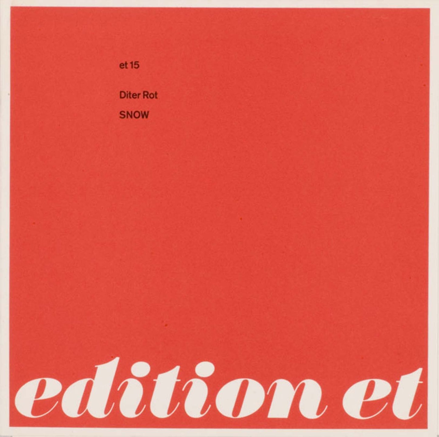 Dieter Roth - SNOW, No. 15 of Edition et - 1967