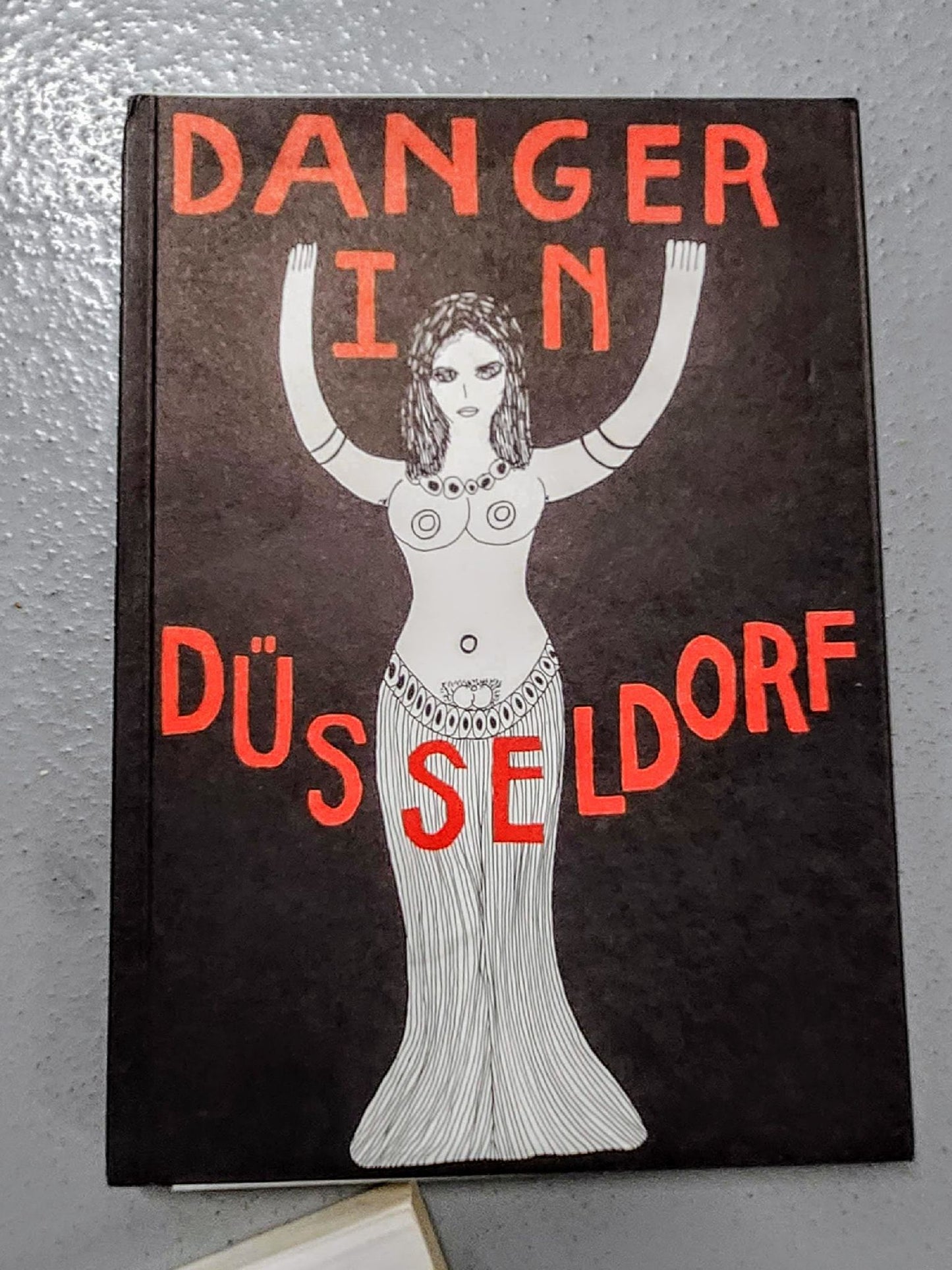 Dorothy Iannone - Danger in Dusseldorf - 1973