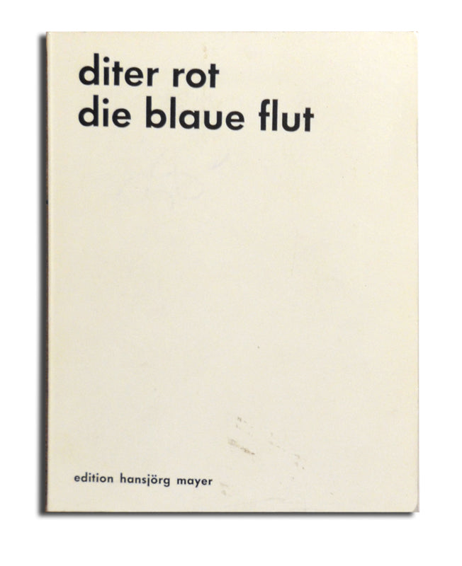 Dieter Roth - Die Blaue Flut. The blue tide - 1967