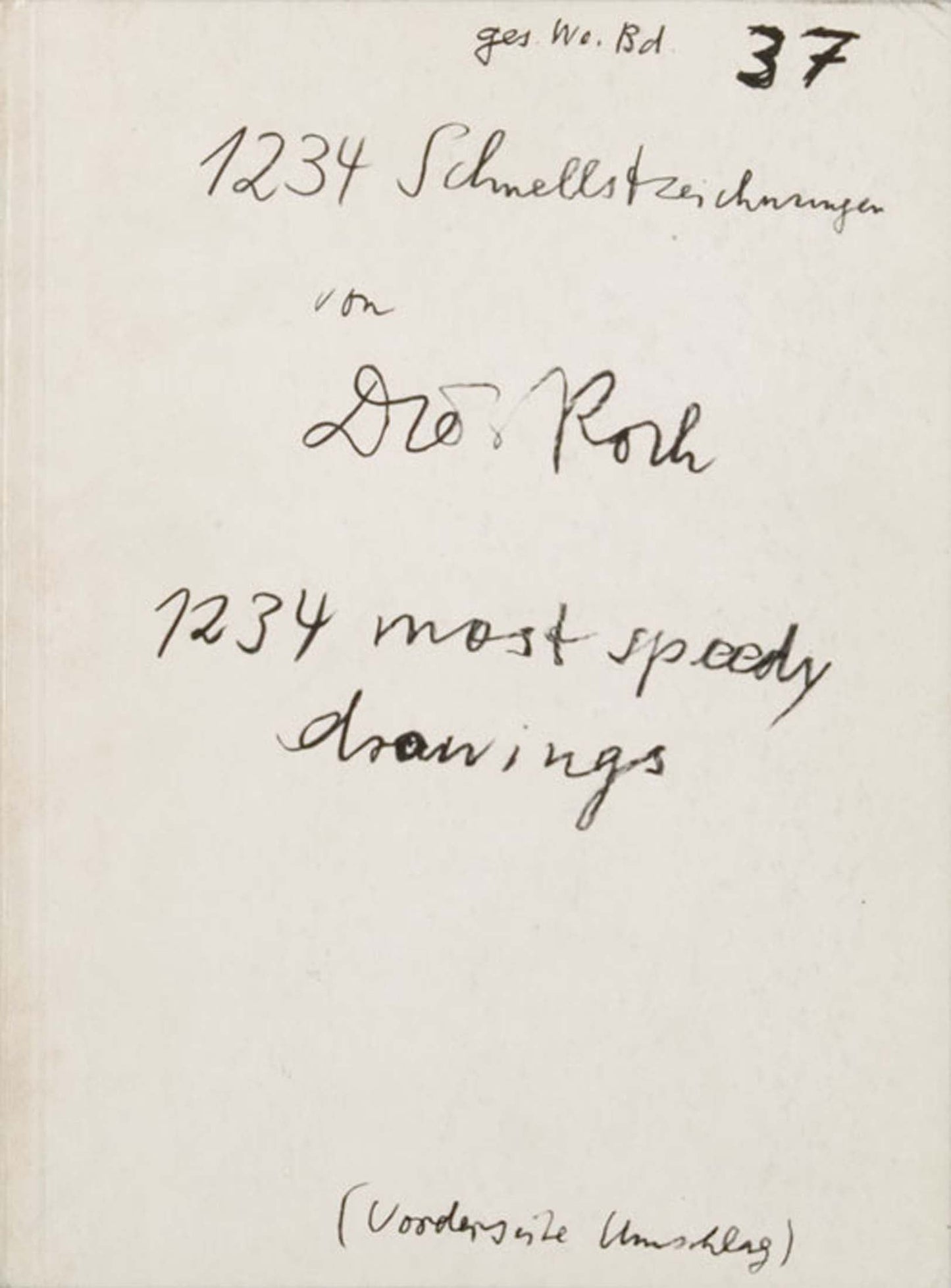 Dieter Roth - Collected Works, Volume 37: 1234 most speedy drawings - 1987 [1019]