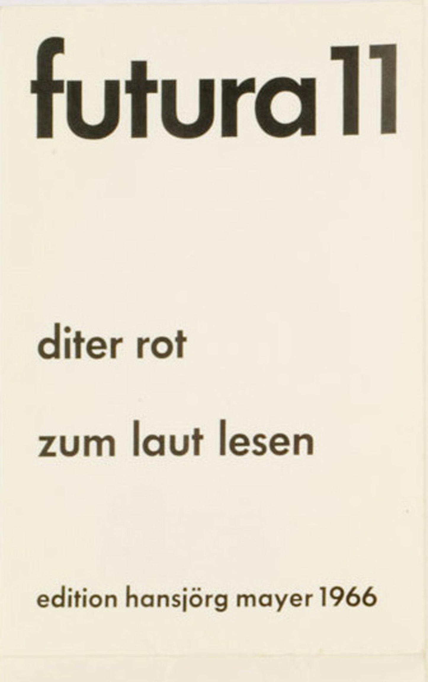 Dieter Roth - Futura 11. Zum Laut Lesen. - 1966