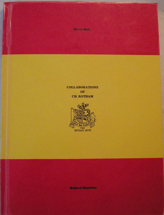 Roth, Dieter and Hamilton, Richard - Collaborations of CH. Rotham - 1977