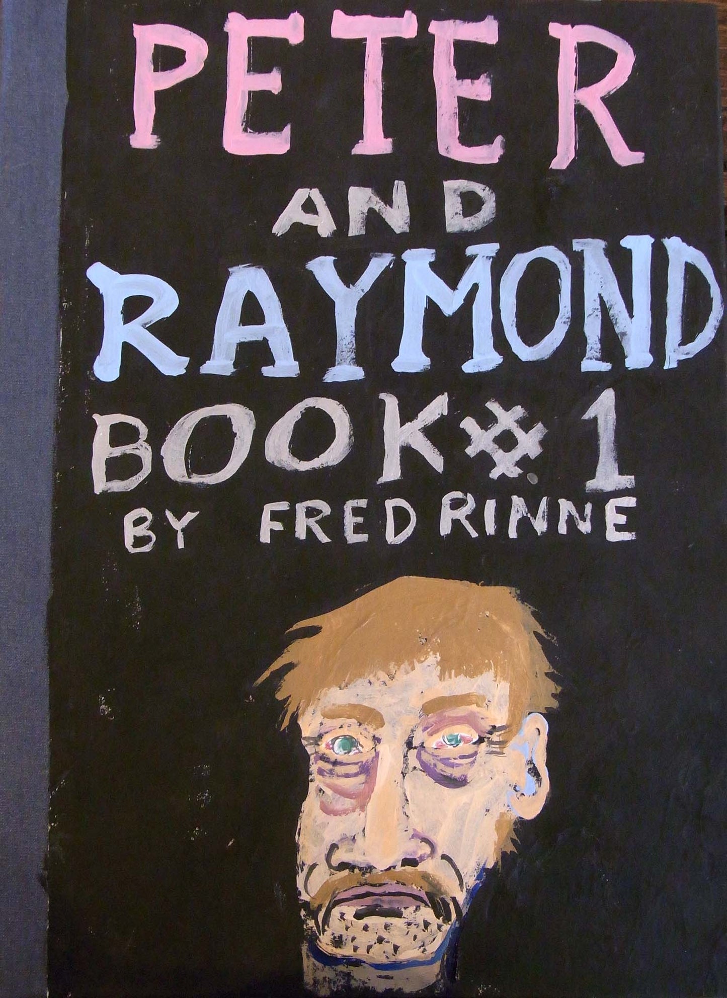 Fred Rinne - Peter and Raymond - 2007