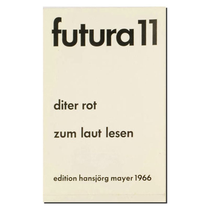 Dieter Roth - FUTURA 1 - 26. For reading out Loud) - 1965-66