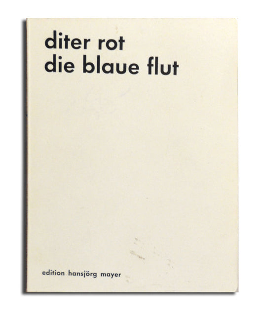 Dieter Roth - Die Blaue Flut. ""The blue tide"" - 1967