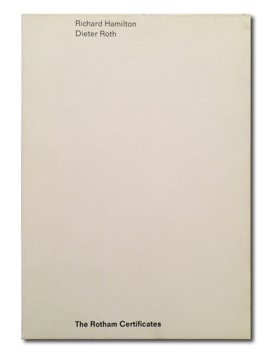 Dieter Roth - The Rotham Certificates with Richard Hamilton - 1977 [4343-BK]