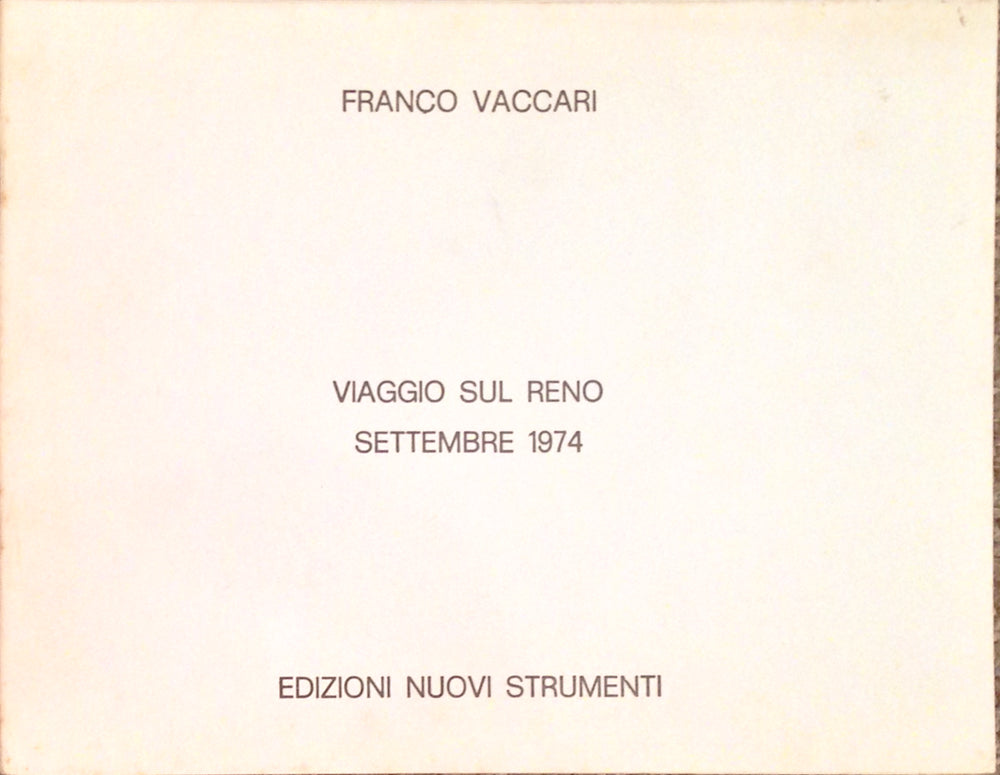 Franco Vaccari - Viaggio sul Reno - 1974