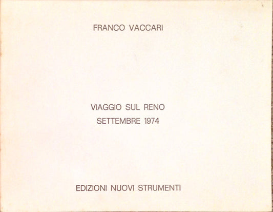 Franco Vaccari - Viaggio sul Reno - 1974