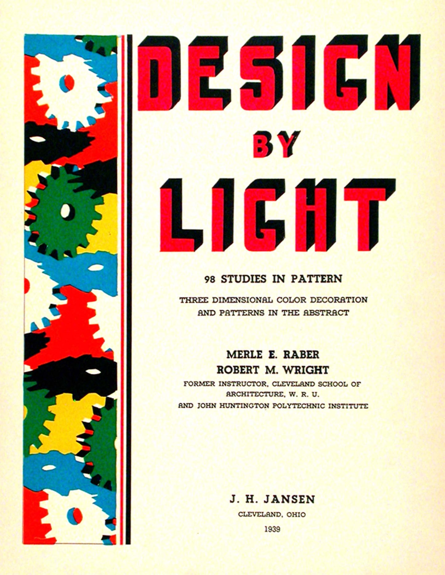 Wright, Robert and Raber, Merle - Design by Light - 1939