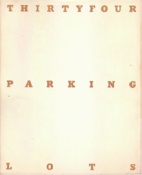 Ed Ruscha - THIRTYFOUR PARKING LOTS - 1967 [1557]
