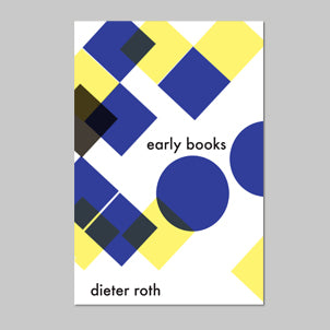 Dieter Roth Early Books - 2015