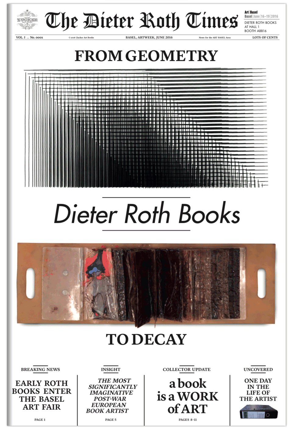 Dieter Roth - From Geometry to Decay - 2016